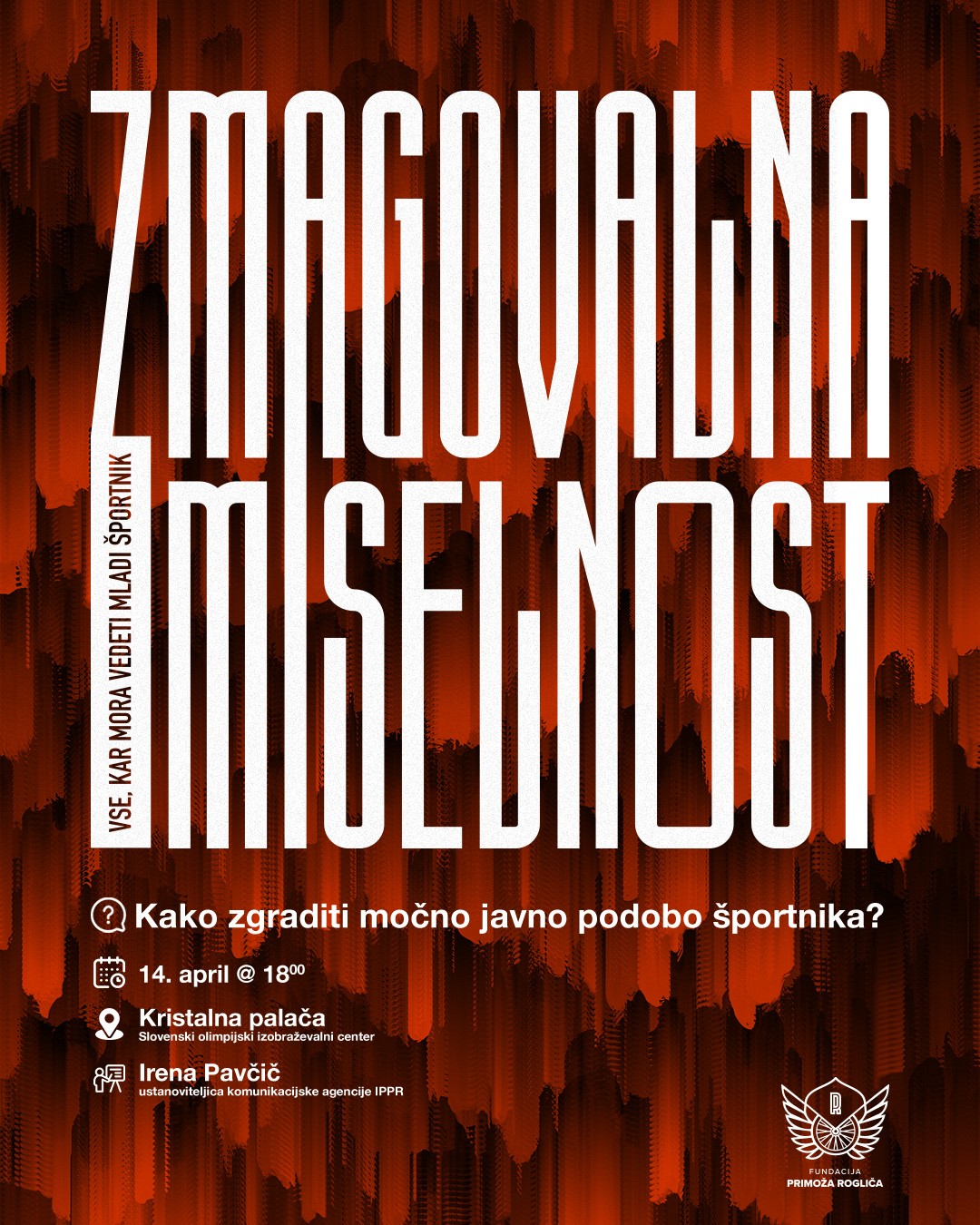 Vabilo Fundacije Primoža Rogliča: Zmagovalna miselnost: vse, kar mora vedeti mladi športnik!
